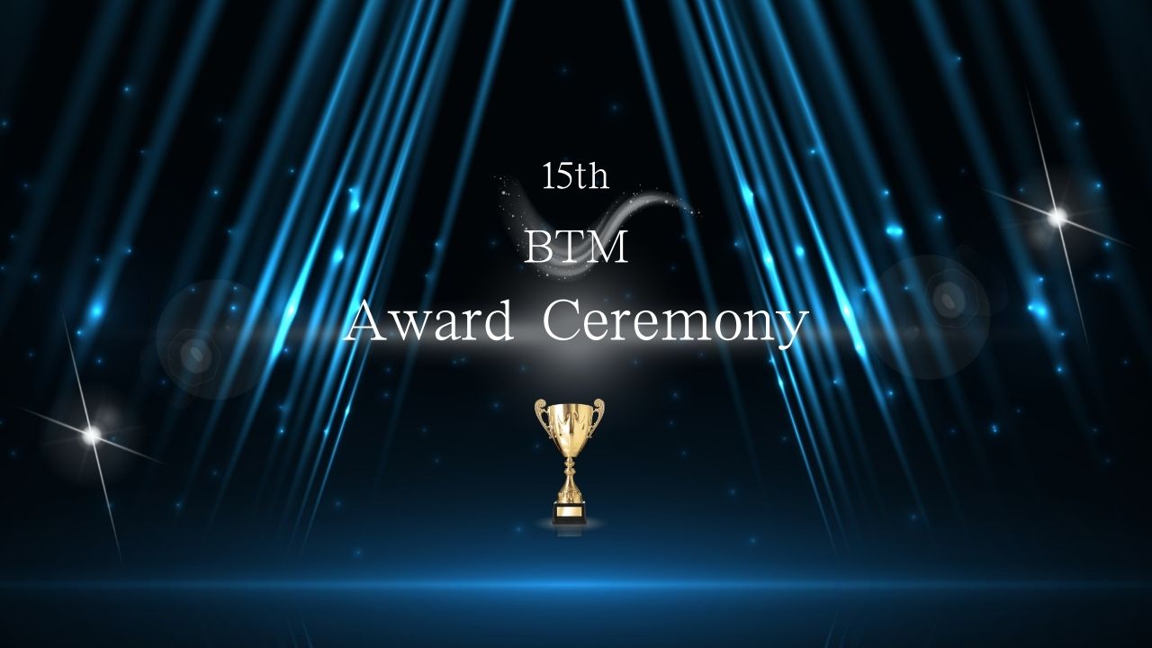 【15th|BTM Award】今年の栄えある賞は誰の手に!? 2025年BTM社員総会に密着★